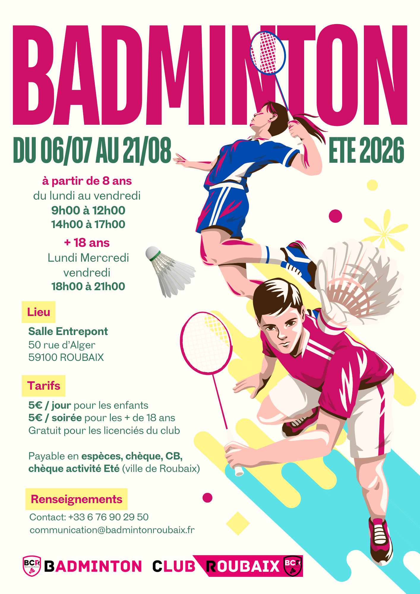 Du Badminton à Roubaix tout l'été