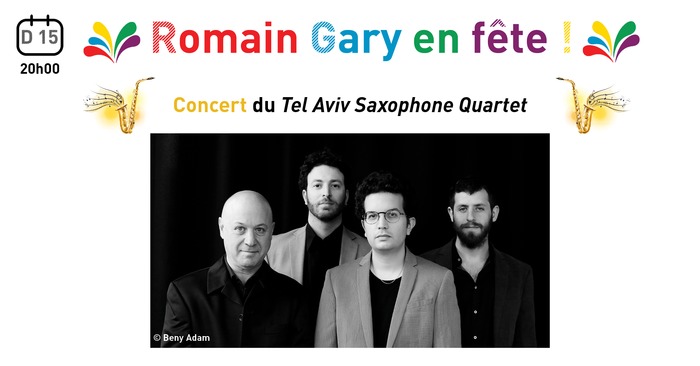 Romain Gary en fête | Concert du Tel Aviv Saxophone Quartet