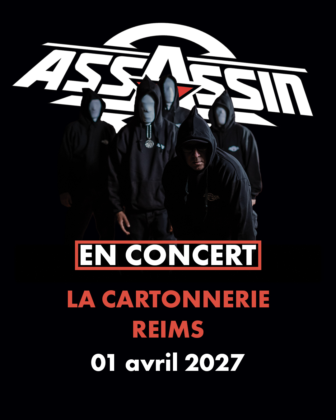 Assassin @ Reims (51) - La Cartonnerie