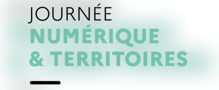 Journée Numérique & Territoires