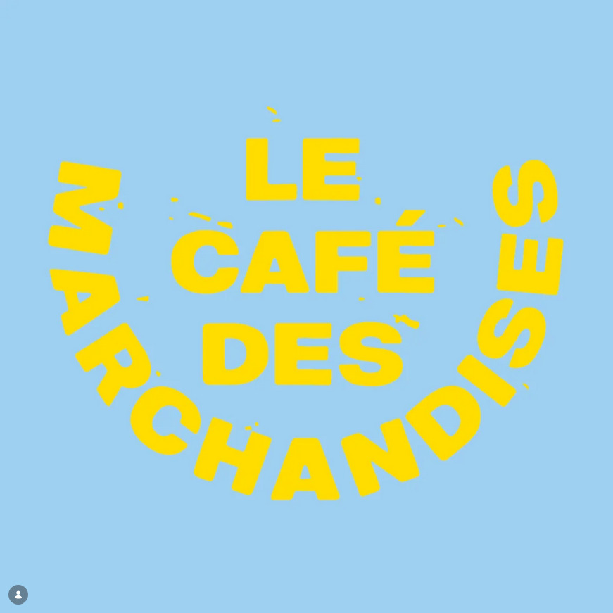 CAFÉ DES MARCHANDISES