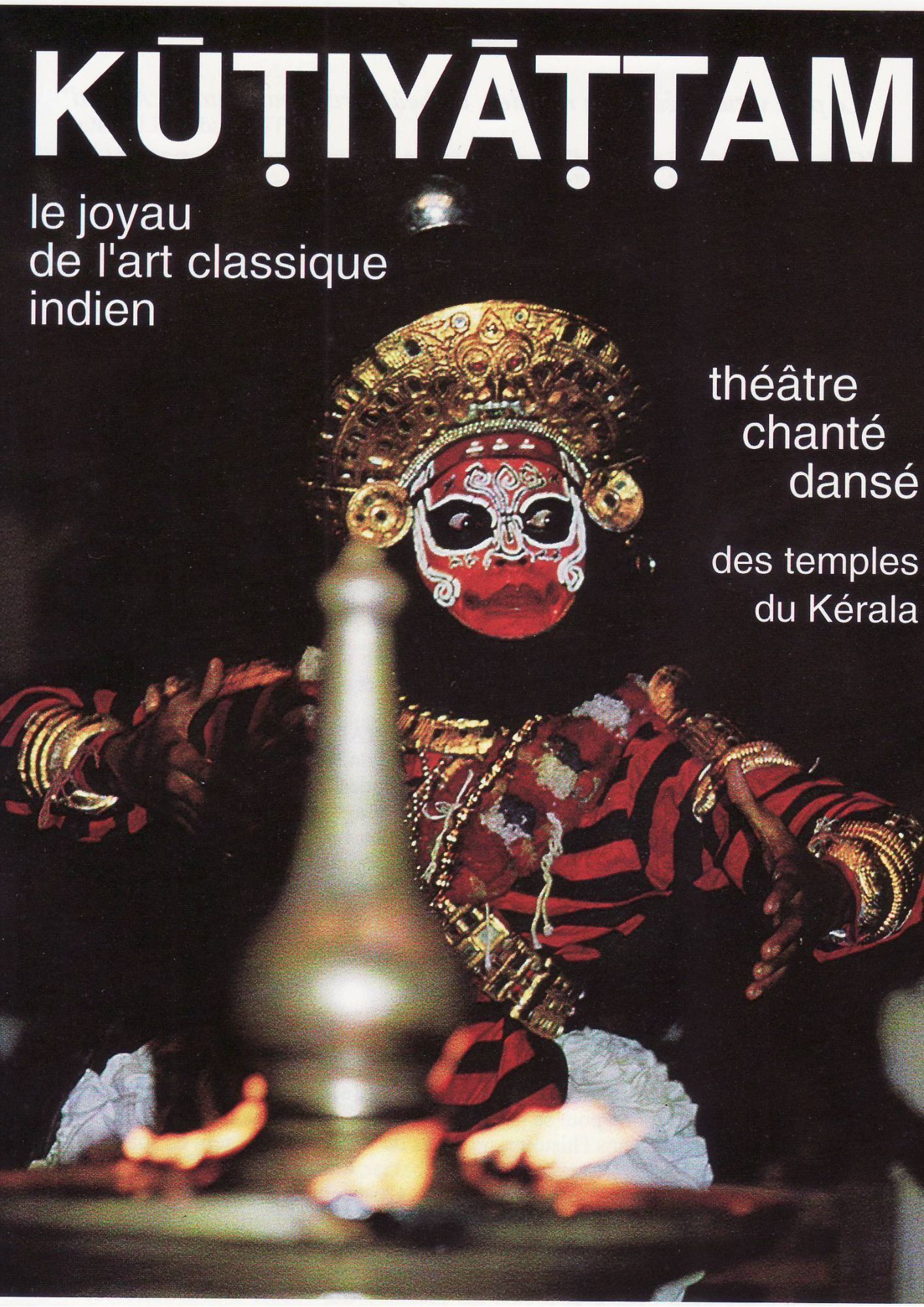 Projection de la captation de La Grande Nuit du Kutiyattam