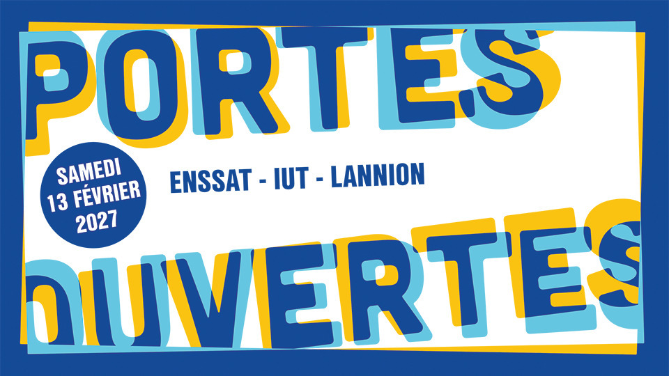 Journée portes ouvertes Campus de Lannion - ENSSAT et IUT de Lannion