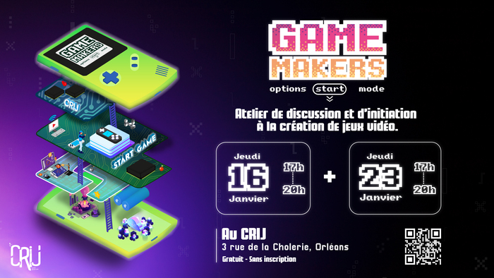 Orléans - Ateliers Game Makers #14 & #15 : Échanges... Du 16 au 23 janv 2025