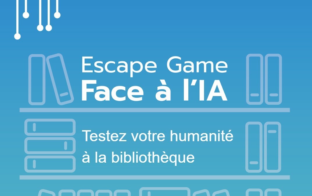 Face à l’IA. Testez votre humanité à la bibliothèque