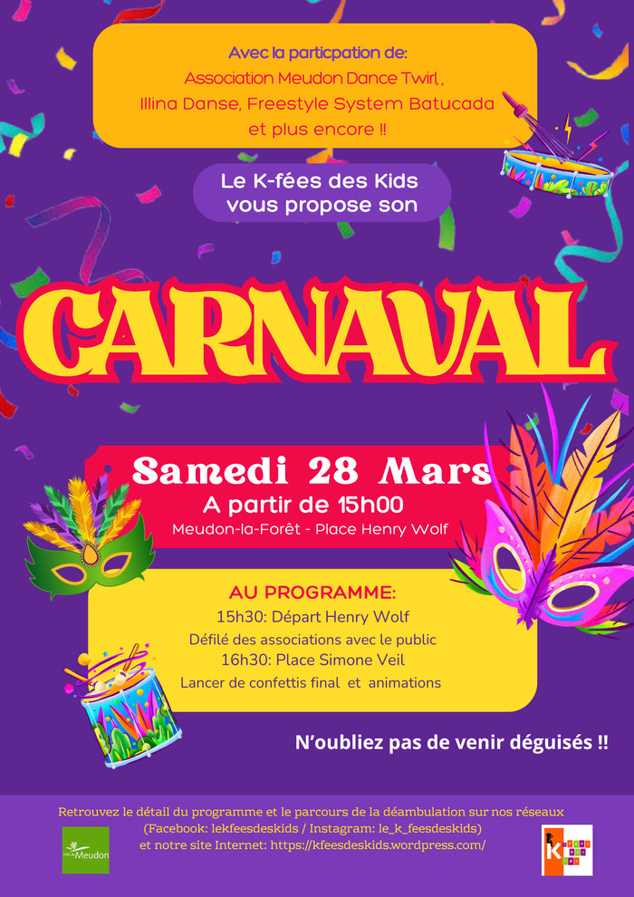 Le K-fées des Kids organise son Carnaval le Samedi 28 Mars, avec une déambulation festive dans Meudon-la-Forêt