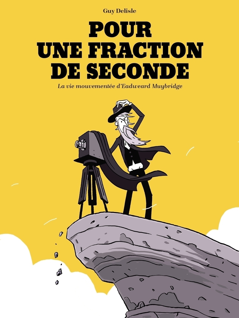 Exposition « Pour une fraction de seconde. La vie mouvementée d’Eadweard Muybridge de Guy Delisle »