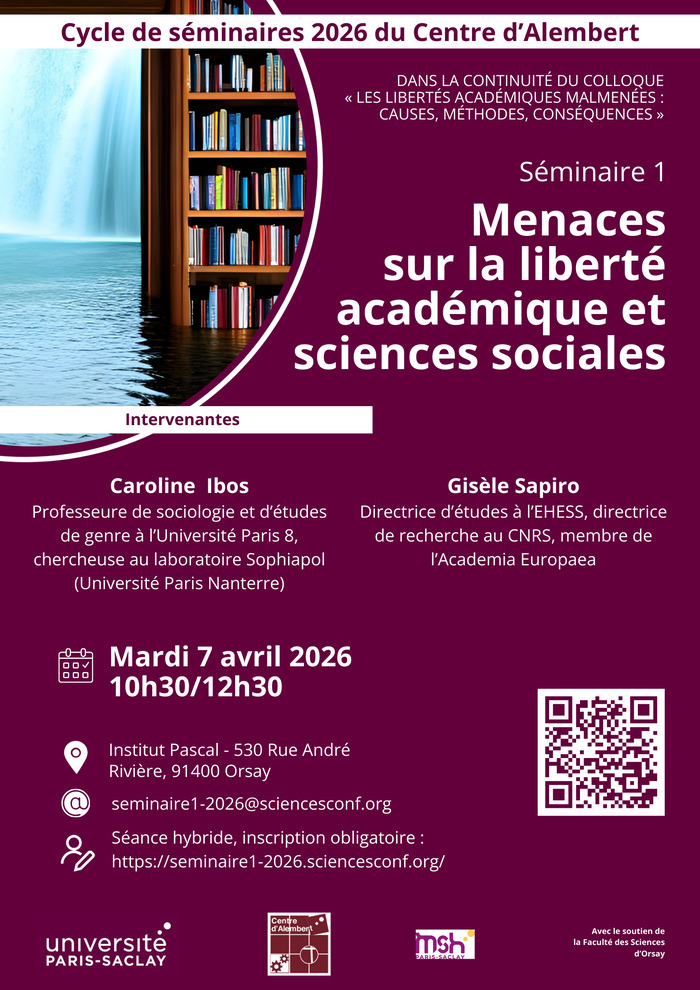 Dans la continuité du colloque du 21 janvier 2026 consacré aux libertés académiques, le Centre d’Alembert ouvre son cycle de séminaires 2026.
