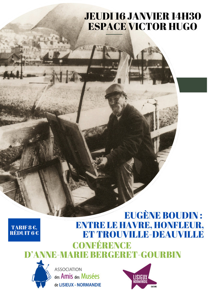 Eugène Boudin : entre Le Havre, Honfleur et Trouville-Deauville