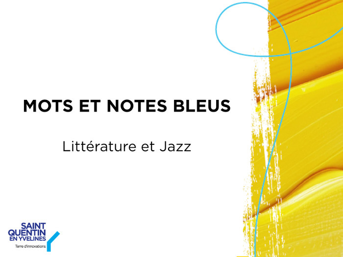 Un rendez-vous régulier, pour fêter la créativité de deux langues en complicité : le jazz et la littérature