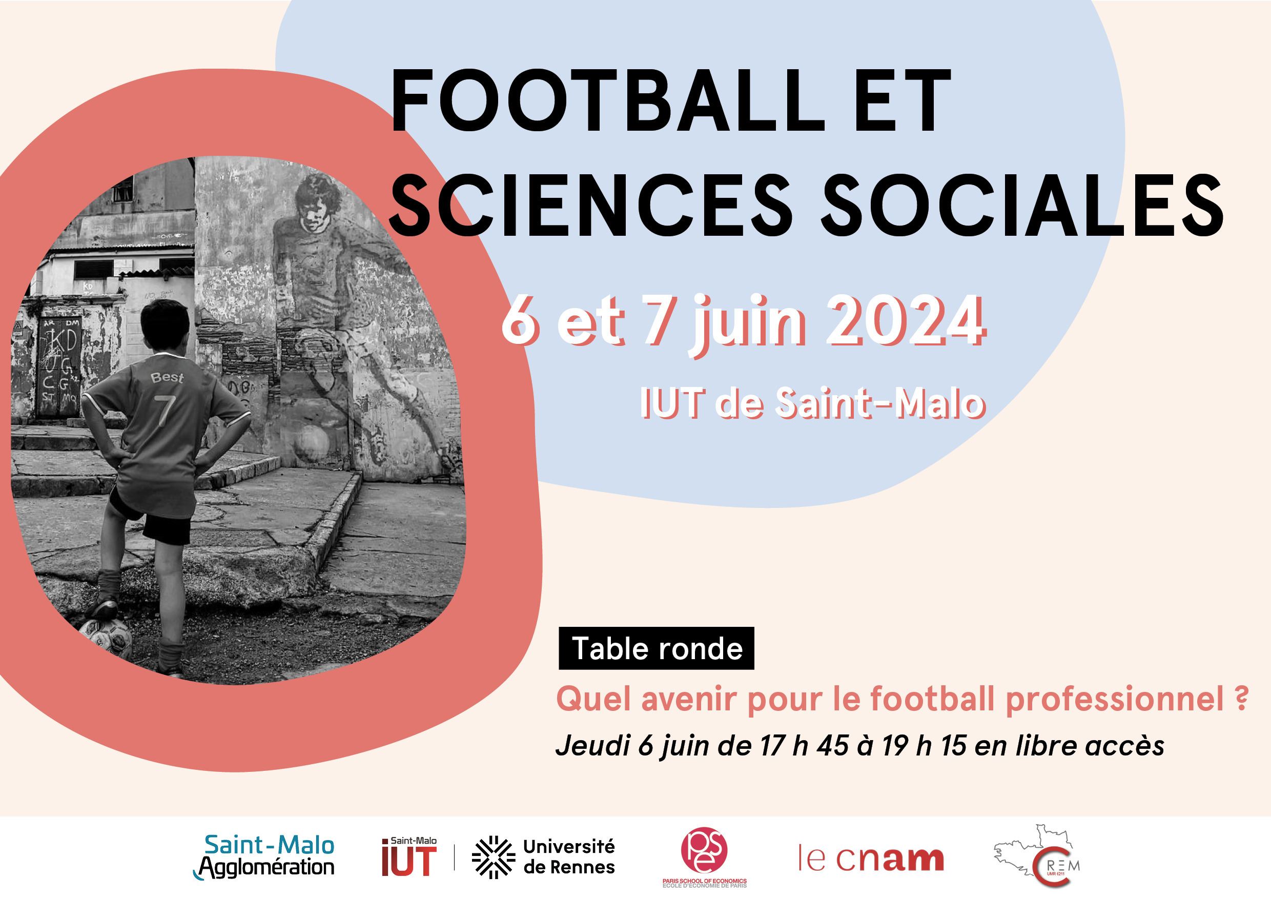 Les 6 et 7 juin l'IUT de Saint-Malo accueille la troisième édition du colloque Football et Sciences Sociales.