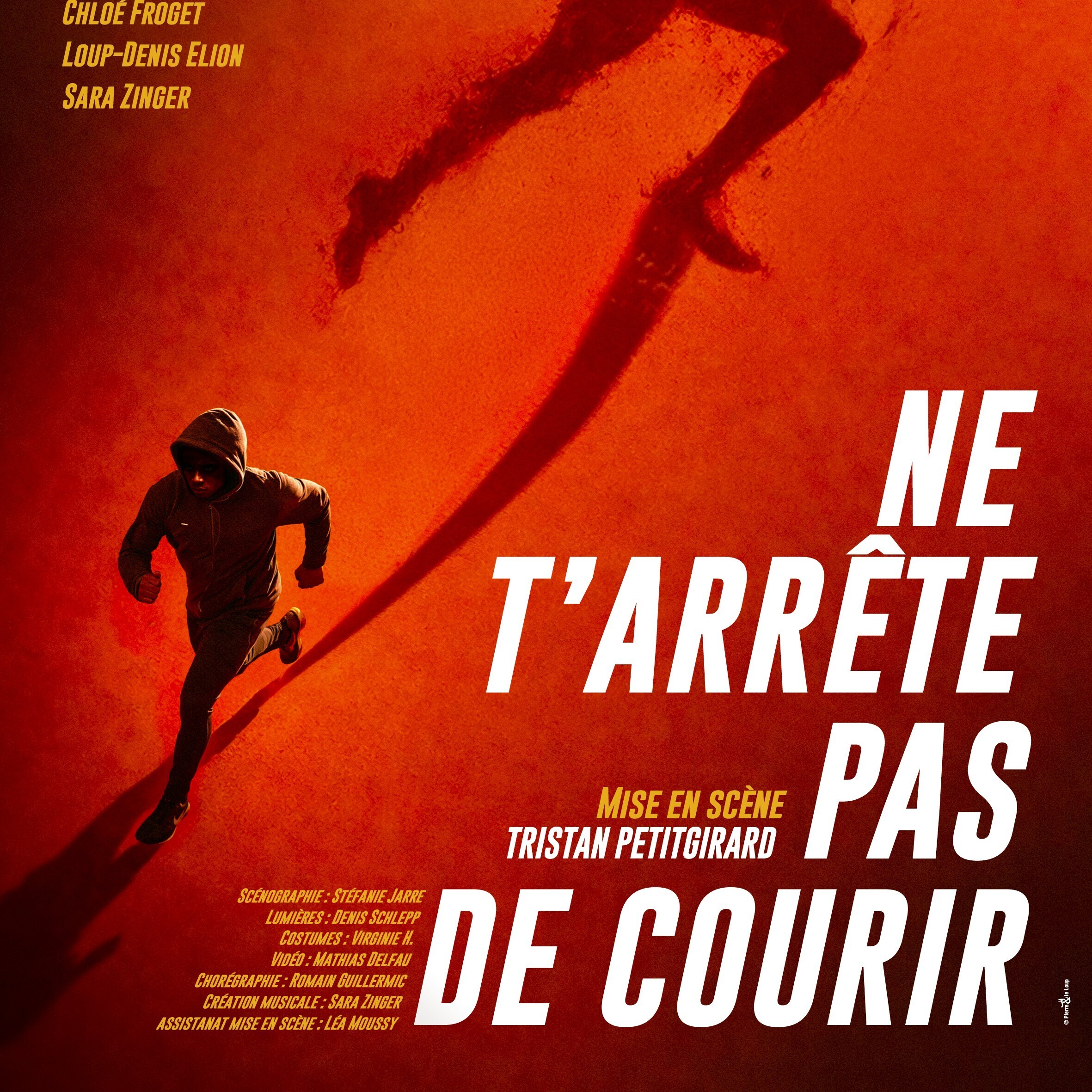 NE T'ARRÊTE PAS DE COURIR