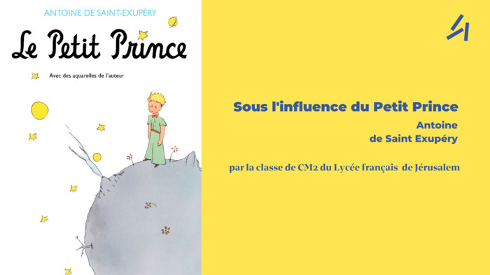 SOUS L’INFLUENCE DU PETIT PRINCE – PERFORMANCE DE L’ŒUVRE DE ANTOINE DE SAINT EXUPÉRY