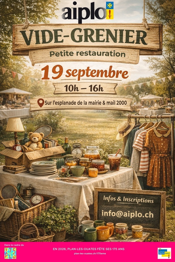 Vide-grenier association des intérêts de plan-les-ouates, Plan-les-Ouates 19 septembre 2026 pour aider à donner une seconde vie aux objets tout en faisant de la place chez soi