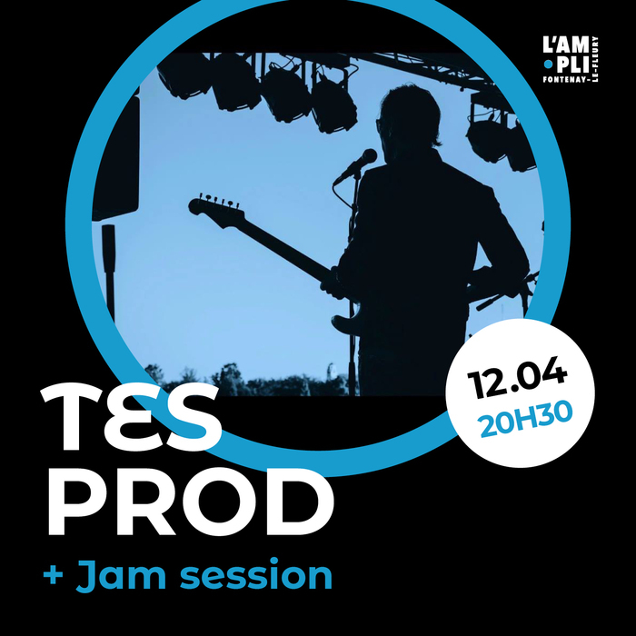 TES PROD + Jam session