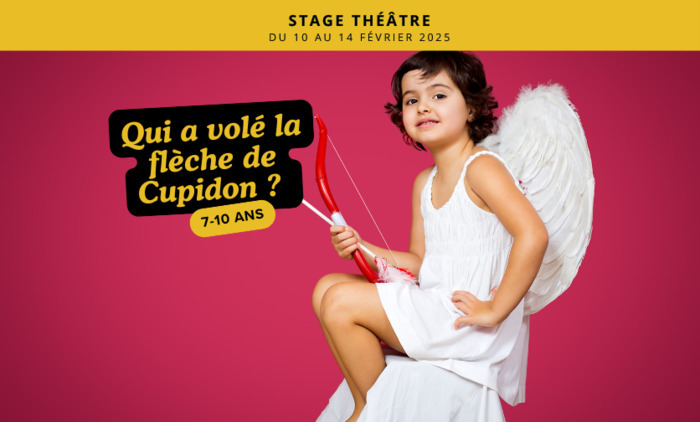 Stage 7-10 ans : Qui a volé la flèche de Cupidon