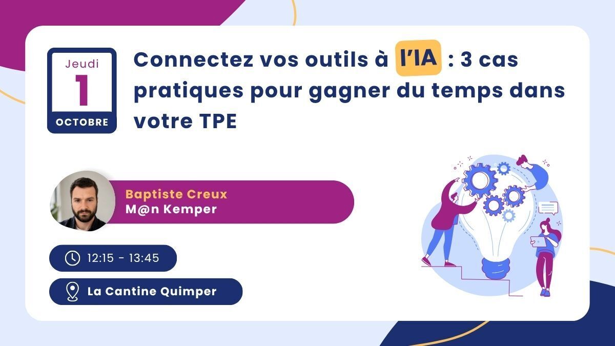 Connectez vos outils à l'IA : 3 cas pratiques pour gagner du temps dans votre TPE