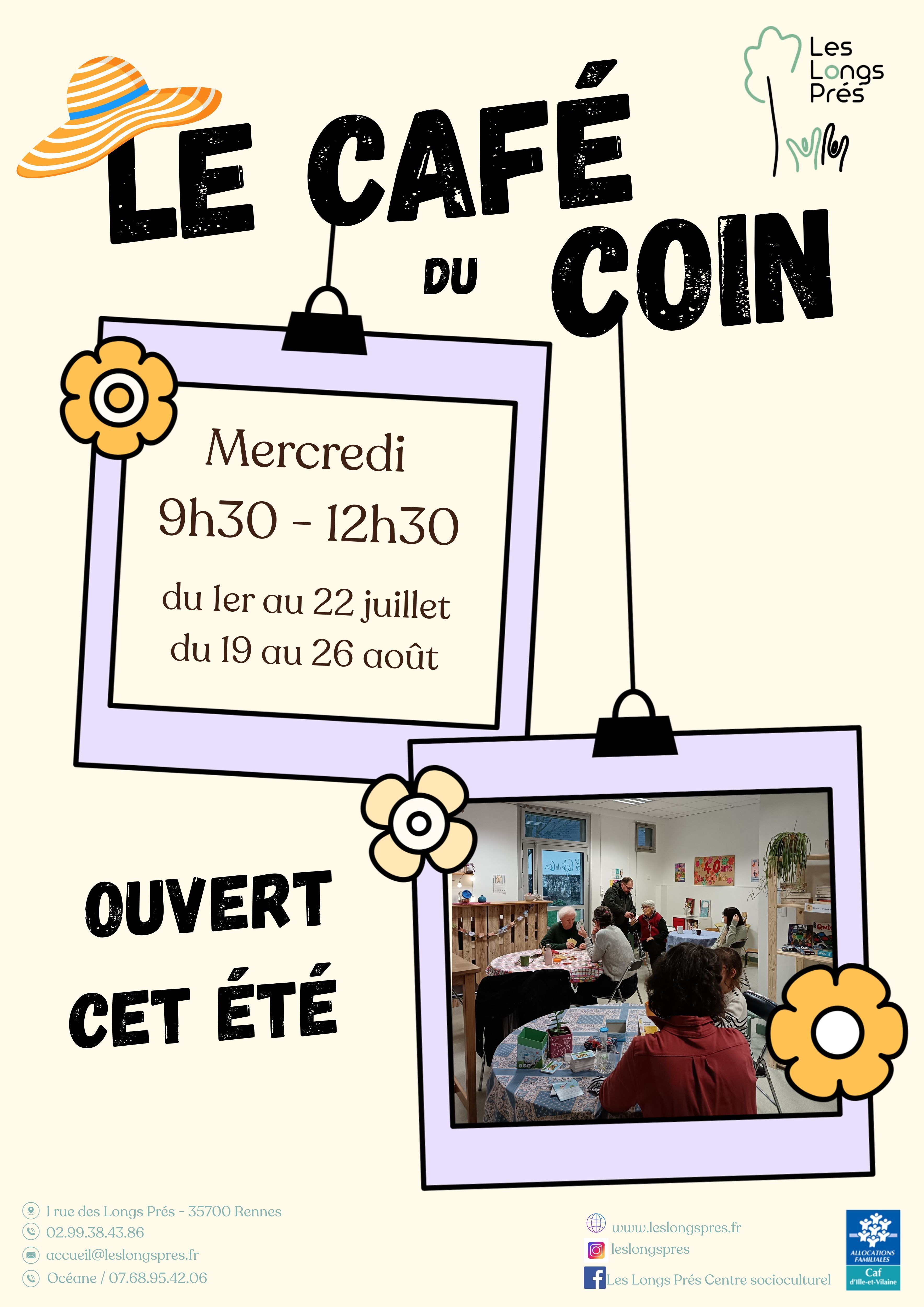 Le Café du Coin ouvert cet été