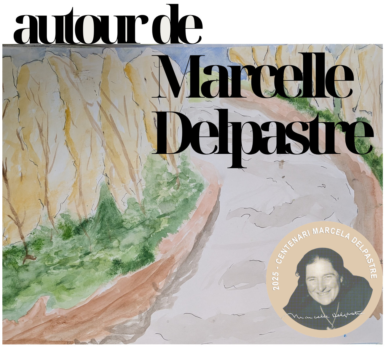 Exposition « Autour de Marcelle Delpastre »