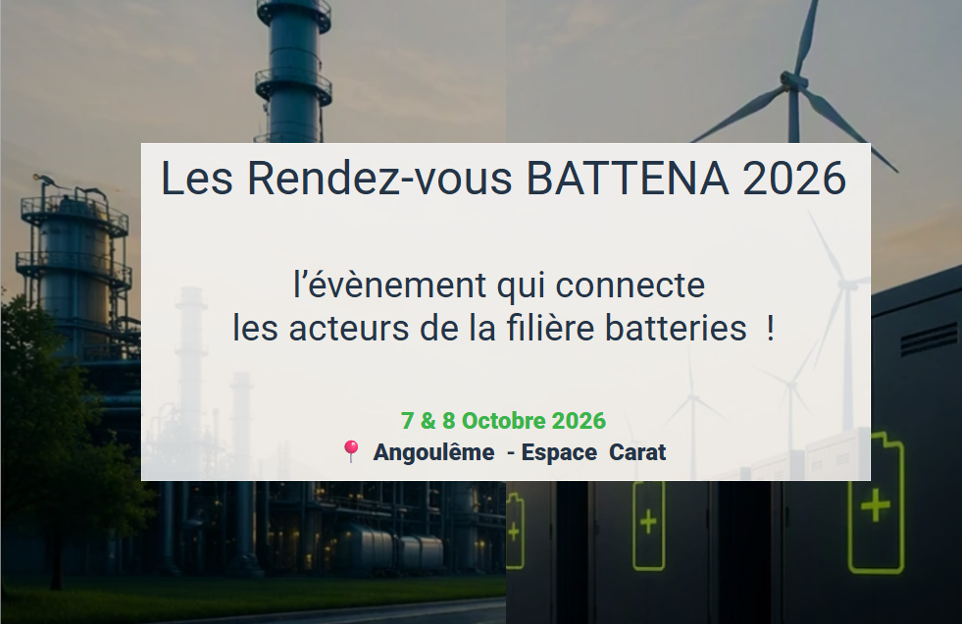 Les Rendez-vous BATTENA 2026, l’évènement qui connecte les acteurs de la filière batteries  !