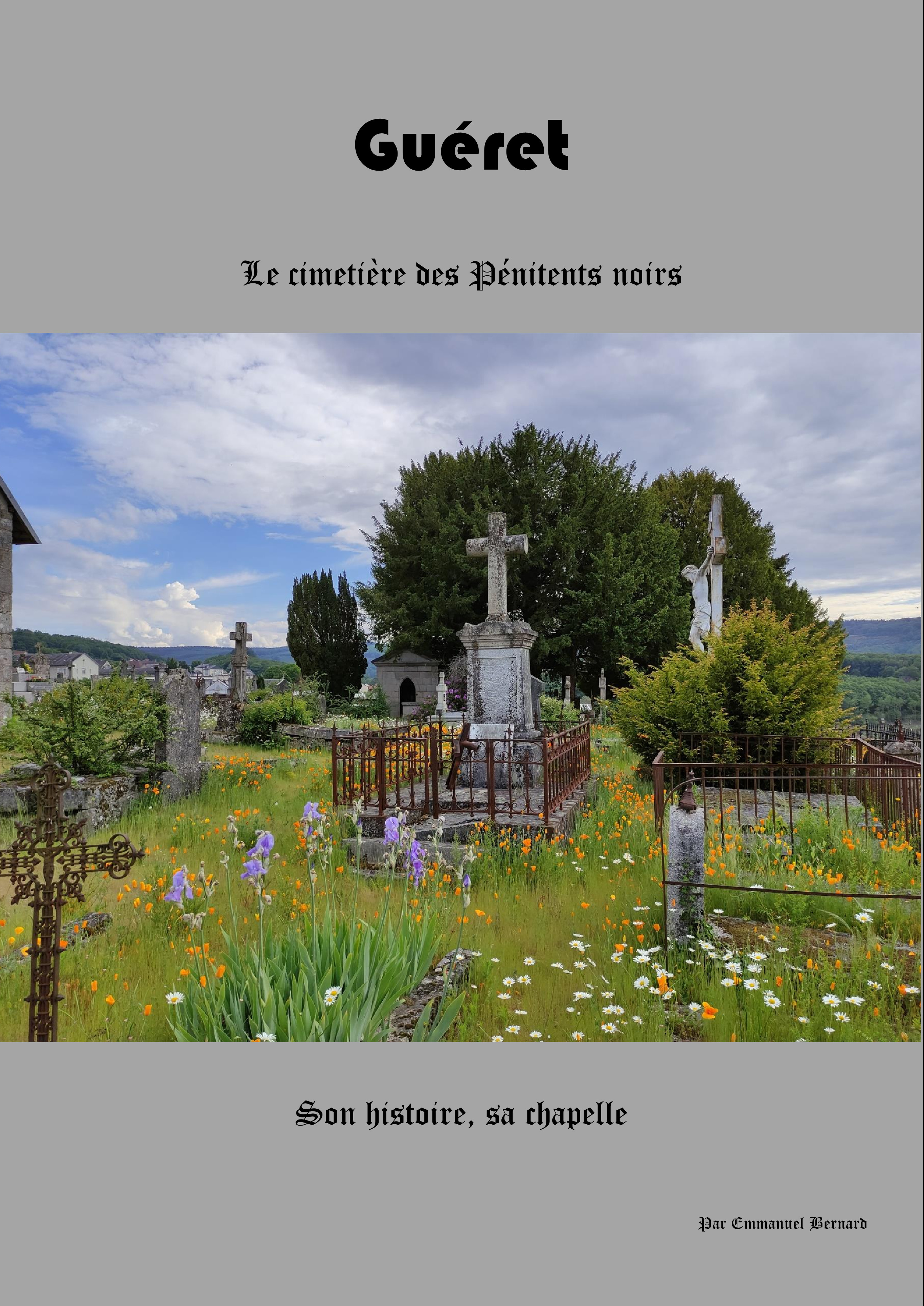 Visite guidée de la Chapelle du Calvaire et du Cimetière des Pénitents Noirs de guéret