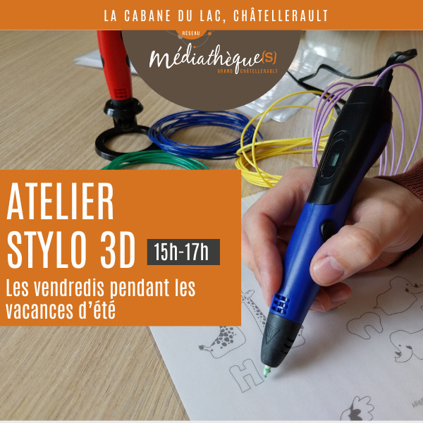 Atelier stylo 3D