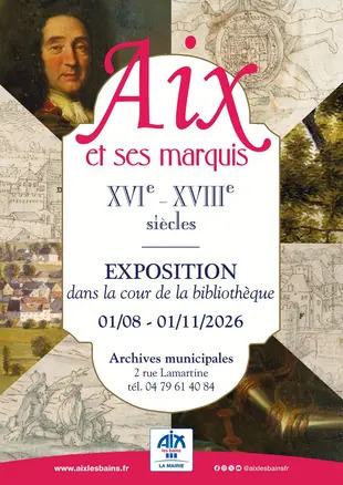 Aix et ses marquis Exposition . Bibliothèque Municipale Lamartine