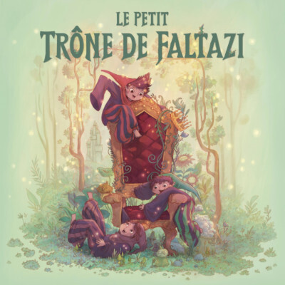 Le petit trône de Faltazi