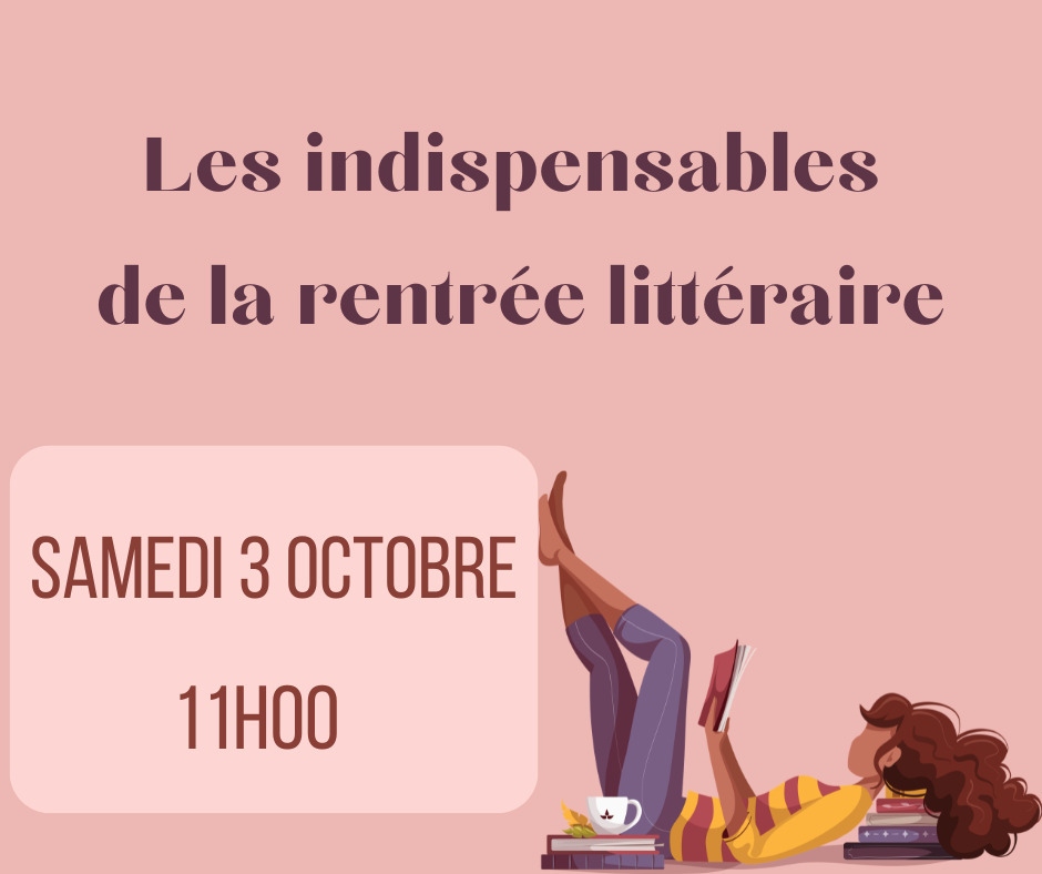 Les « indispensables » de la rentrée littéraire