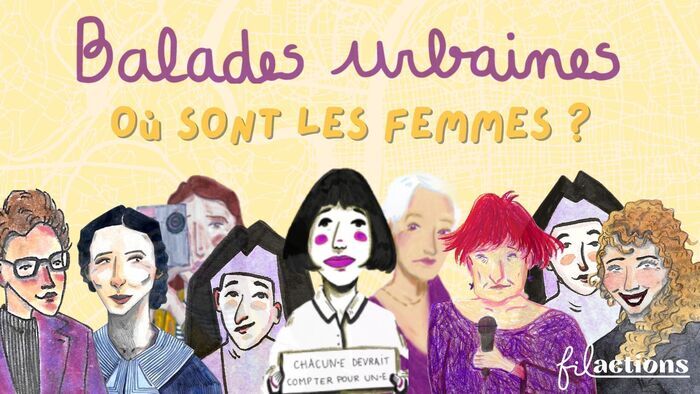 Balade Urbaine "Où sont les femmes ?" - Lyon 7