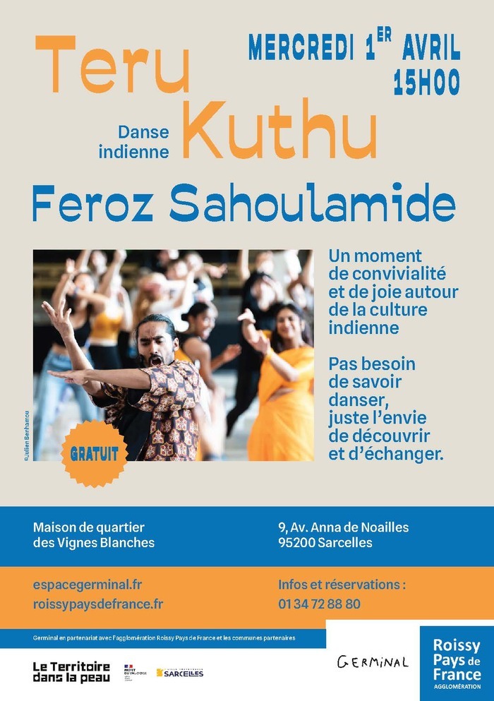 Participez gratuitement au Teru Kuthu - Feroz Sahoulamide, danse indienne le mercredi 1er avril 2026 à 15h à la maison de quartier des Vignes Blanches à Sarcelles.