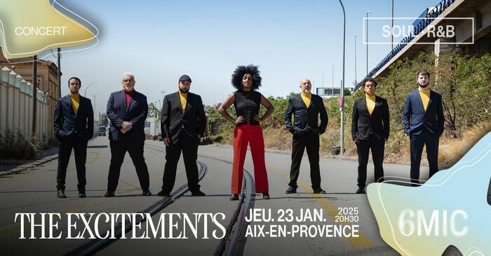 The Excitements Le 22 janv 2025