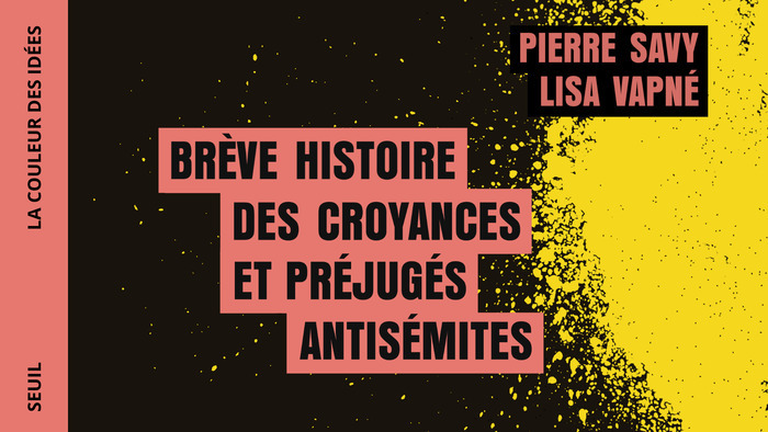 RENCONTRE DÉBAT - BRÈVE HISTOIRE DE CROYANCES ET PRÉJUGÉS ANTISÉMITES