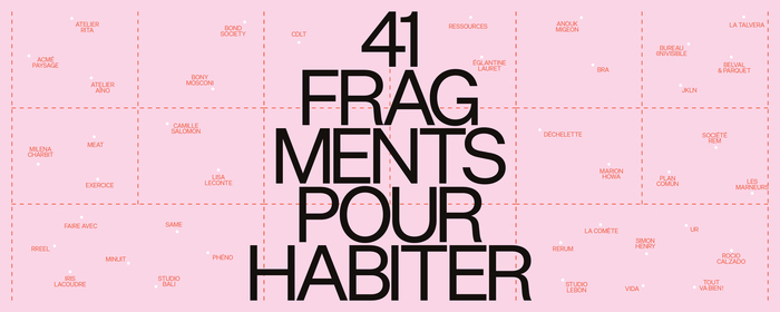 Exposition "41 fragments pour habiter"