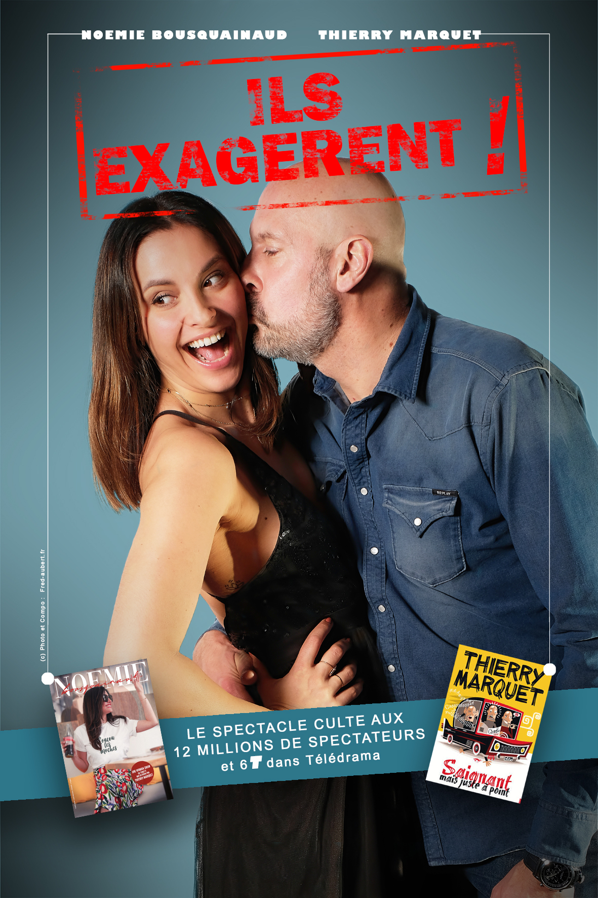 Ils exagèrent !