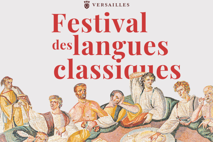 Festival des langues classiques - 7e édition Du 7 au 8 fév 2025