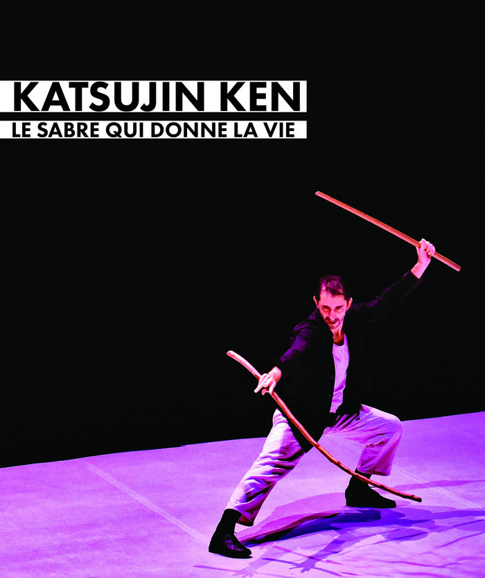 Katsujin Ken - Le sabre qui donne la vie