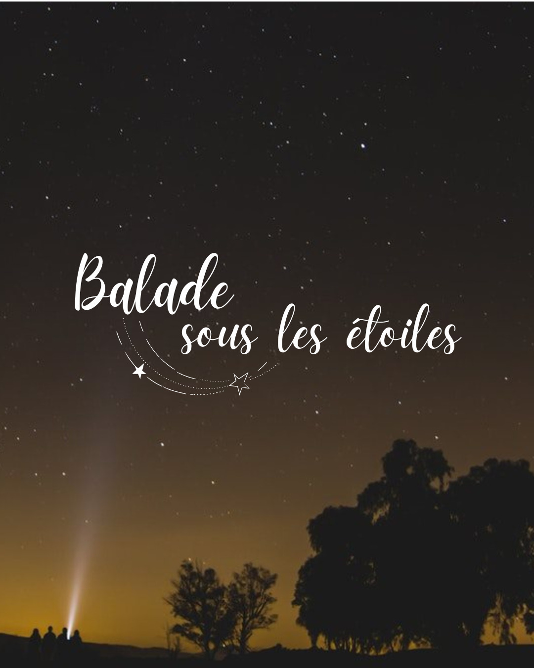 Balade sous les étoiles au Domaine de Lescure