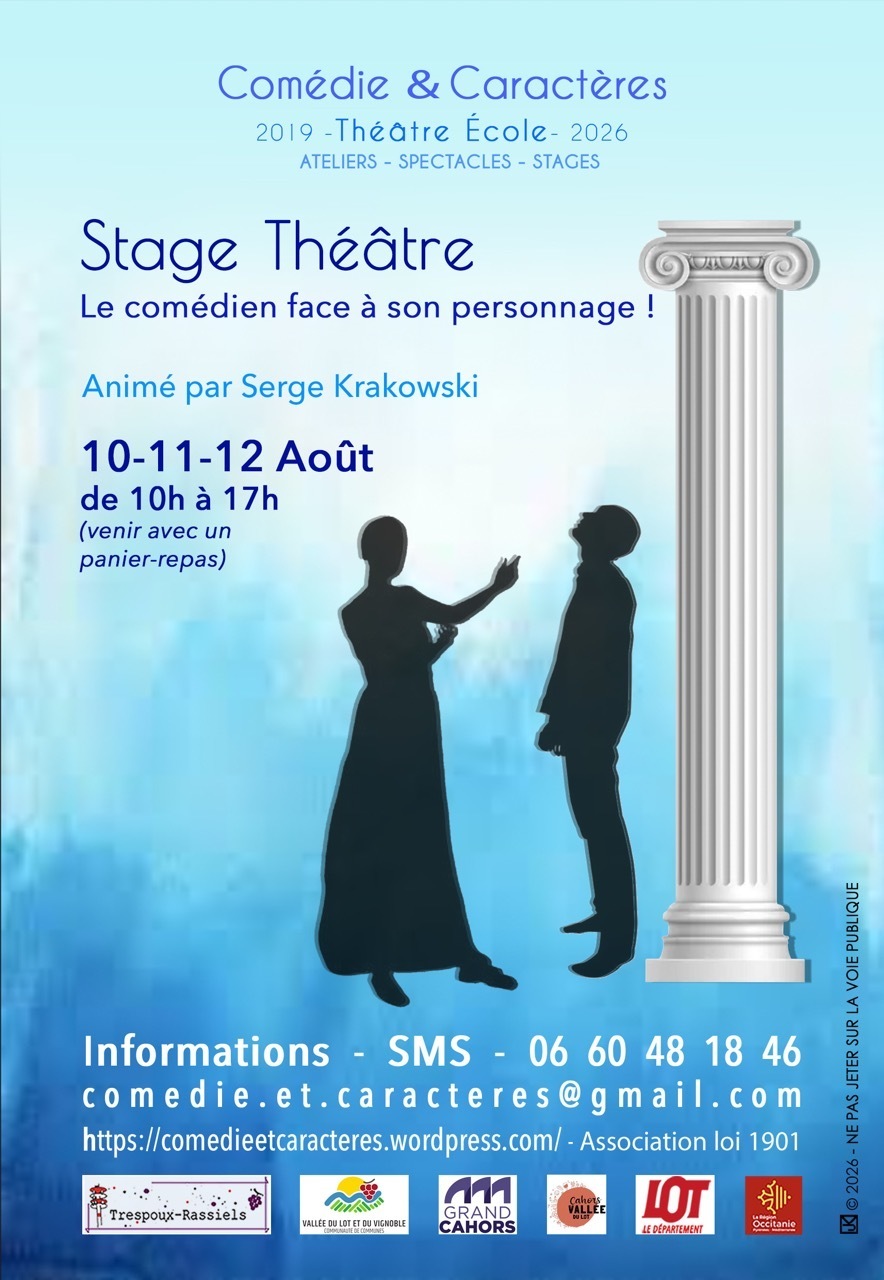 Stage Théâtre en Occitanie - Lot 46  « Le comédien face à son personnage ! »