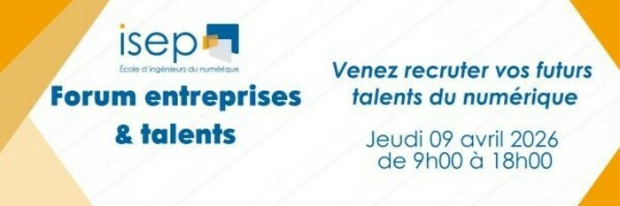 Venez recruter vos talents du numérique au Forum Entreprises & Talents jeudi 9 avril 2026