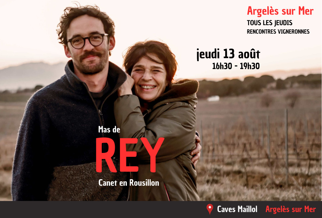 Caves Maillol Argelès sur Mer… Tous les jeudis : Rencontres vigneronnes