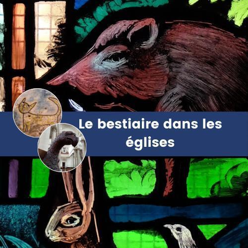 Exposition « Le Bestiaire dans les églises »