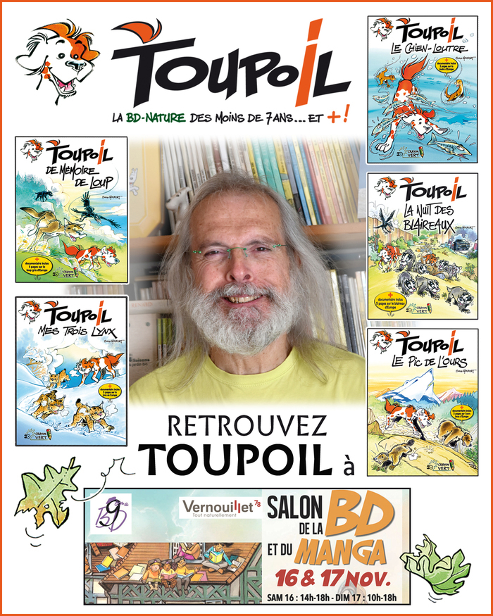 Les 16 et 17 octobre 2024, Serge Monfort, auteur de la série TOUPOIL, dédicacera ses albums pour le public du salon. Le vendredi 15 octobre, il interviendra en amont à l'école de Vernouillet.