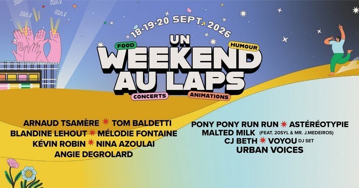 Un week-end au Laps - 3 jours de fête pour découvrir un nouveau lieu