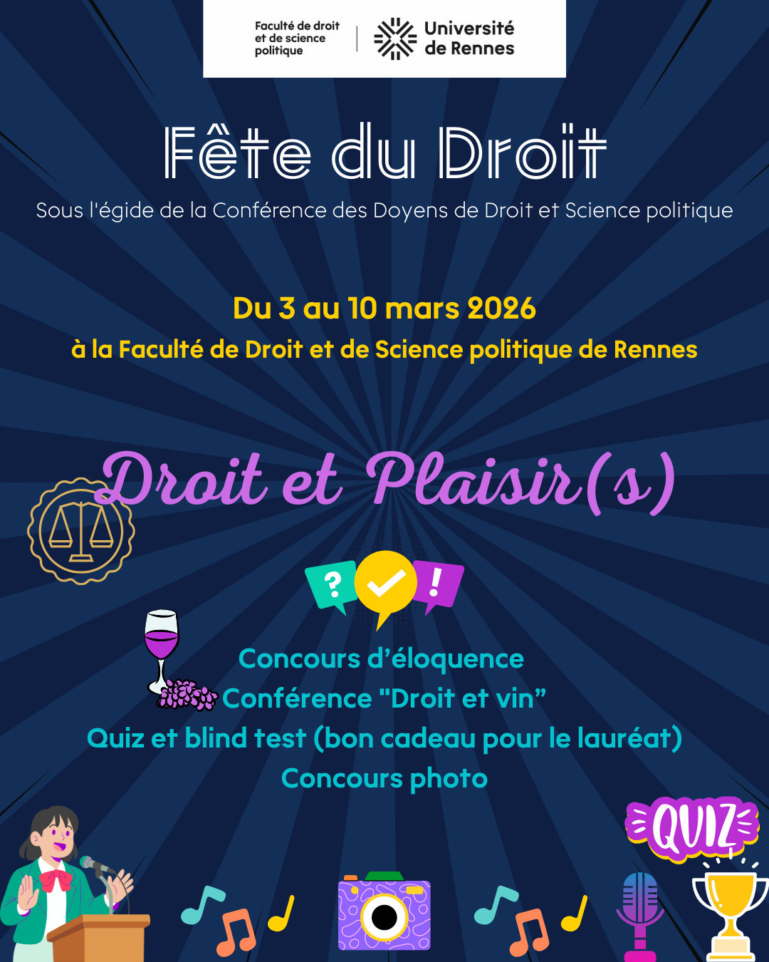 Cette année, la Fête nationale du droit, organisée par la Conférence nationale des Doyens des Facultés de Droit et de Science politique, portera sur le thème : droit et plaisir(s).
