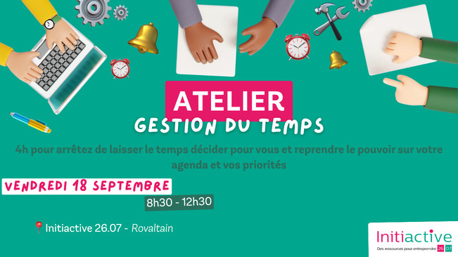 Atelier entrepreneur : Gestion du temps #1