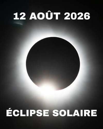 Éclipse Solaire du 12 août 2026