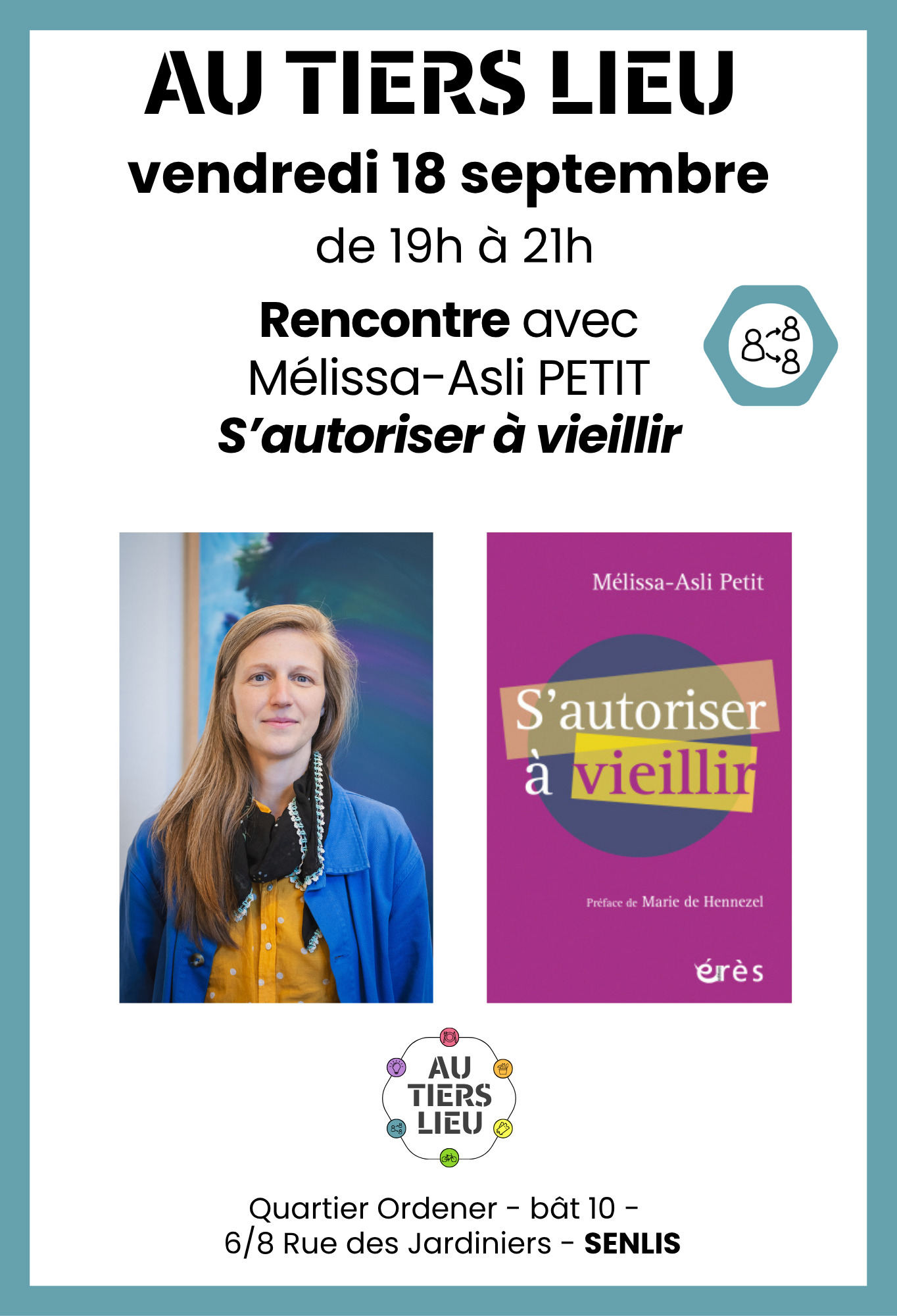 S'autoriser à vieillir. Rencontre avec Mélissa-Asli PETIT