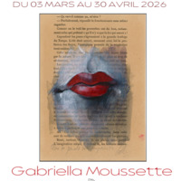 Exposition de Gabriella Moussette