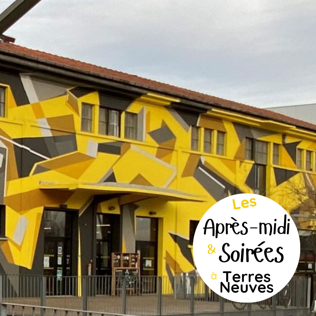 Les après-midi & soirées à Terres Neuves 🥐